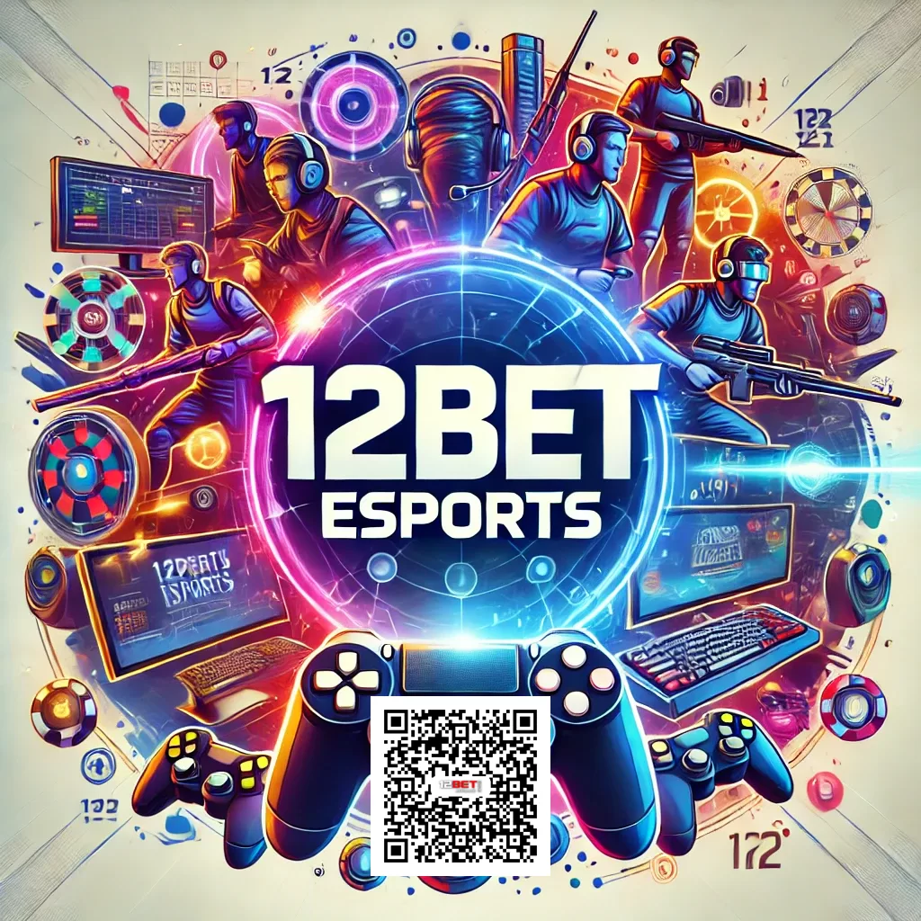 12BET Esports A Comprehensive Guide to SABA and BTI Esports