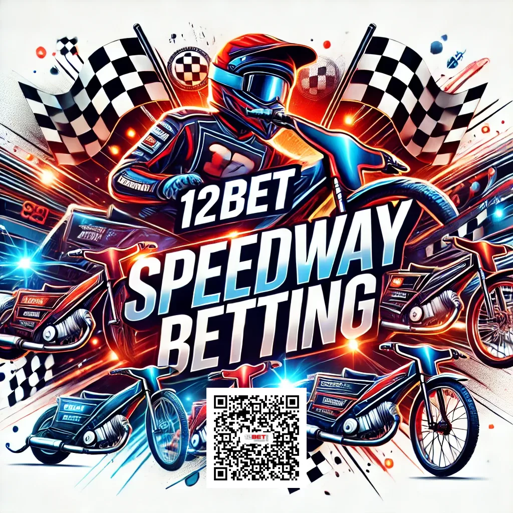 12BET Speedway Your Ultimate Guide to Betting